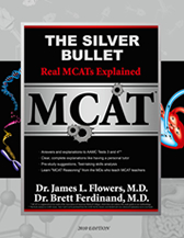 Silver Bullet: Real MCAT Explained